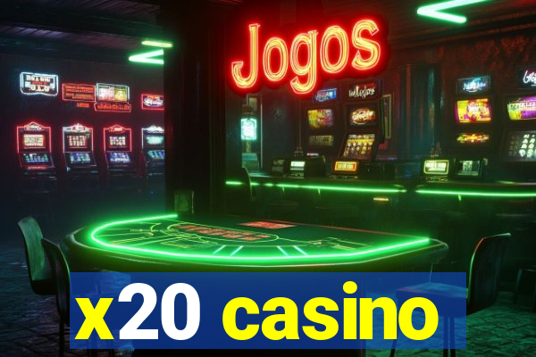 x20 casino